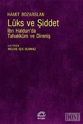 Lüks ve Şiddet
